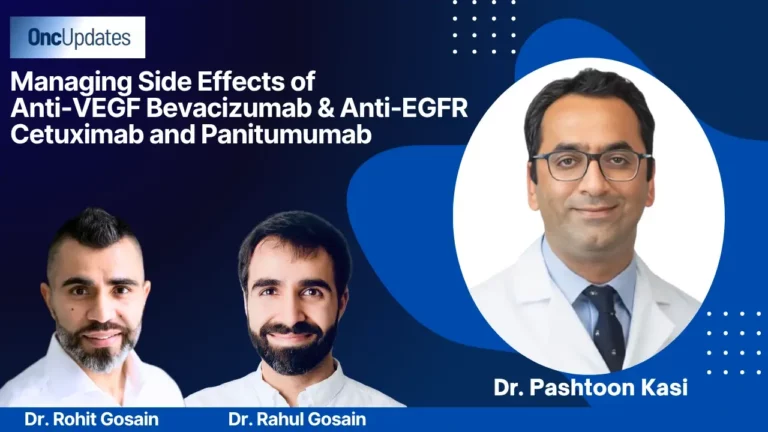 Managing Side Effects of Panitumumab, Cetuximab, and Bevacizumab