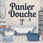 panier douche illustration familiale et organisée