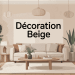 intérieur beige moderne chaleureux couleur beige comment faire