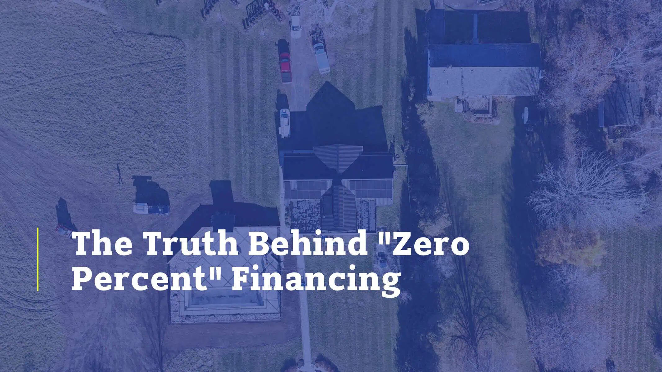 The Truth Behind “Zero Percent” Financing