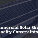 Commercial Solar Grid Capacity Constraints