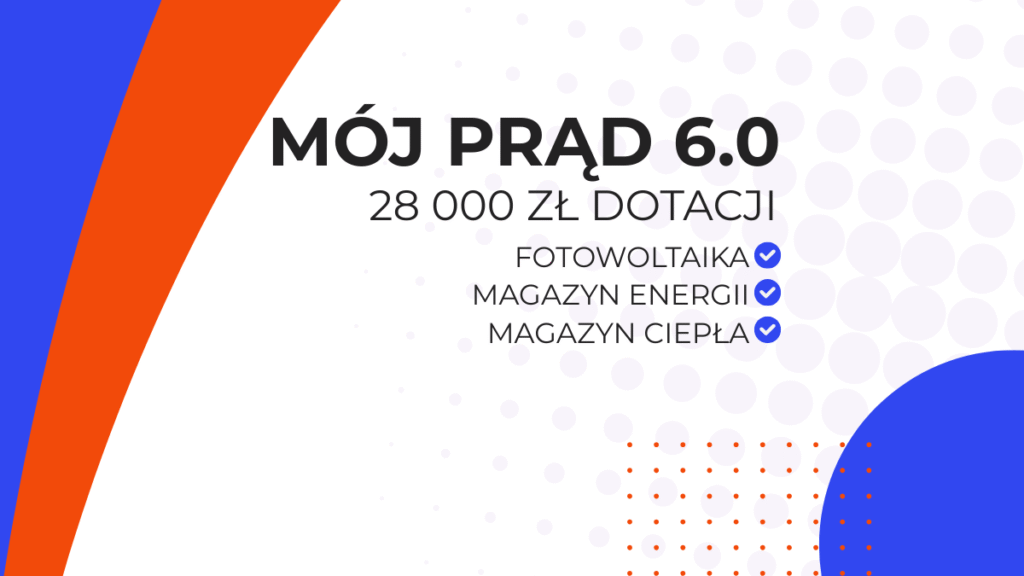 Mój prąd 6.0 - Obrazek opisuje kwotę 28 000 zł z programu mój prąd 6.0 za pracę fotowoltaika, magazyn energii i magazyn ciepłą