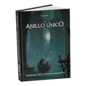 El Anillo Unico - Ruinas Del Reino Perdido
