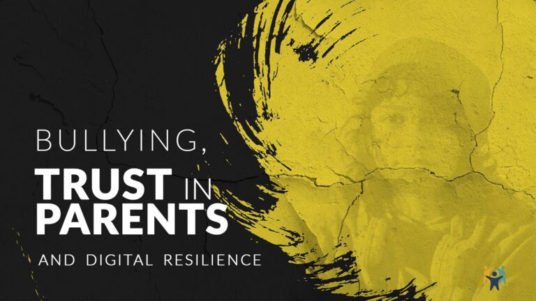 Bullying, Trust in Parents, and Digital Resilience