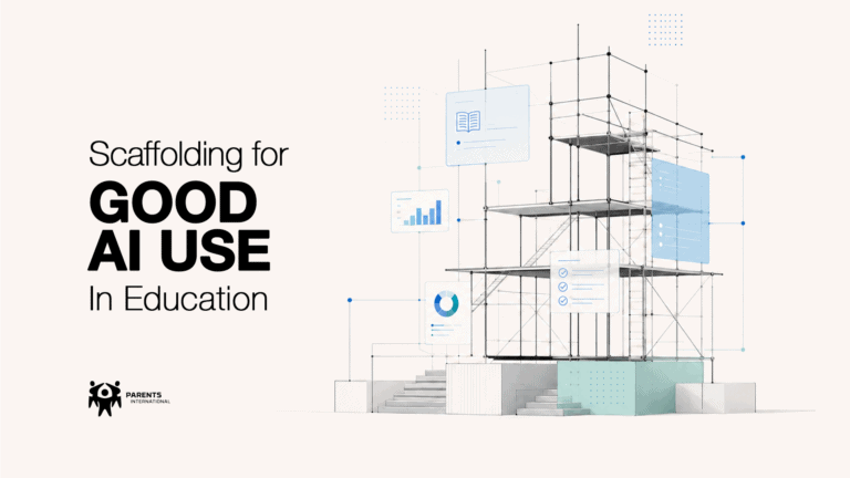 Scaffolding  for good AI use in education