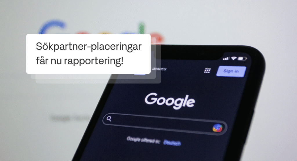 Google Ads adderar rapportering till placeringar i sökpartnersnätvkeret