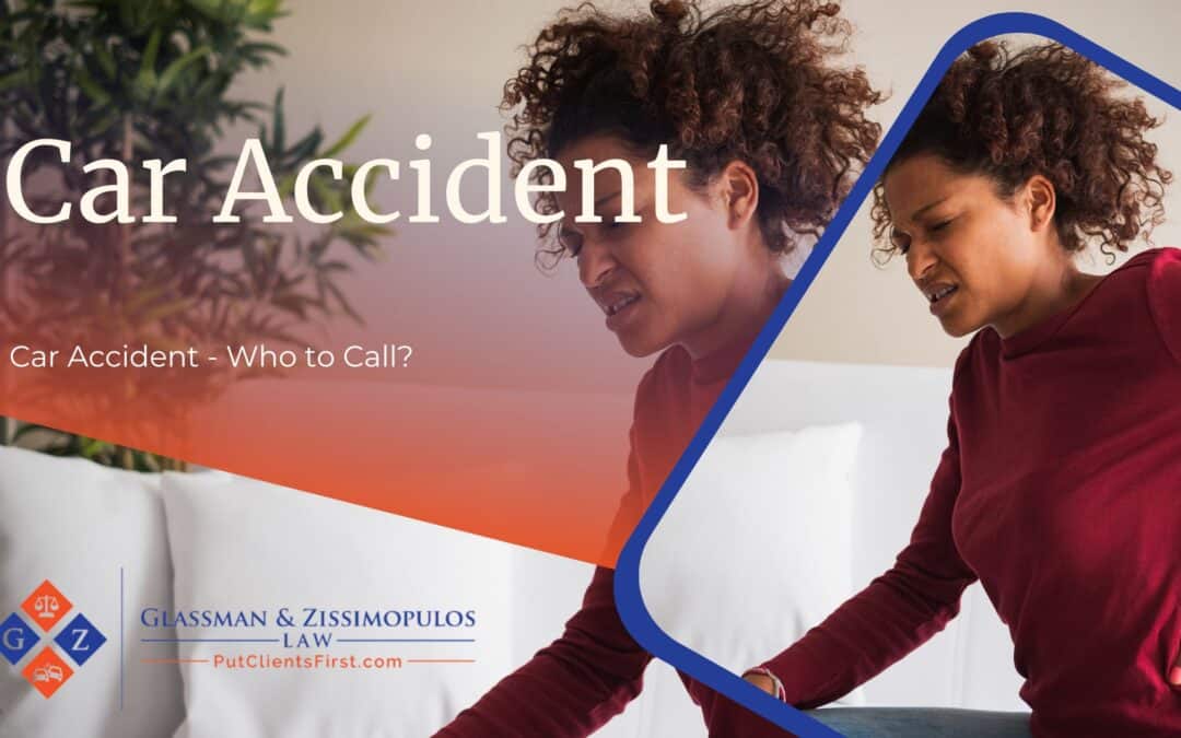 Car Accident – Who to Call?