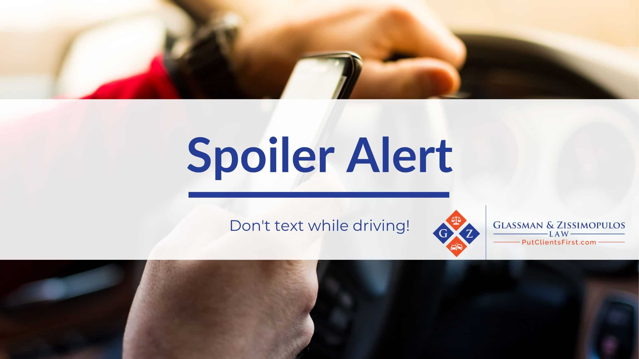 Texting while driving warning, legal advice, and law firm branding for Glassman & Zissimos Law Firm. Emphasizes the importance of avoiding texting to prevent legal issues and accidents.