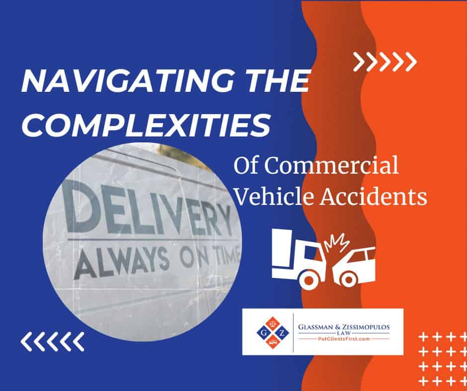 Commercial vehicle accident legal expertise and guidance from Glassman & Zissimopulos Law Firm.