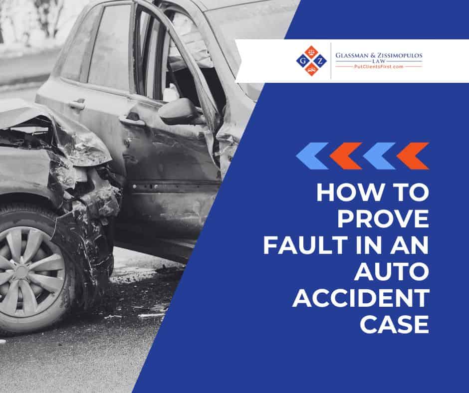 Car accident injury legal experts at Glassman & Zissimopulos Law Firm provide guidance on proving fault in auto accident cases. Call now for experienced legal support.