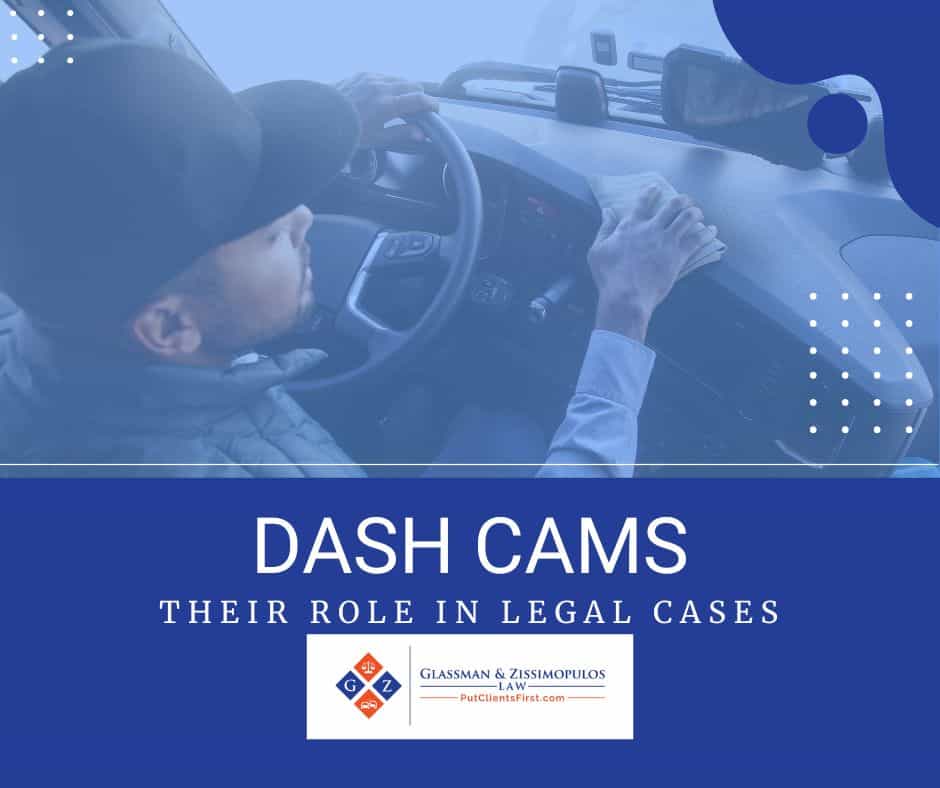 Dash cams in legal cases, law firm Glassman & Zissimopulos, accident investigation, legal expertise, criminal defense, accident evidence, law firm services, DUI cases, traffic incident documentation, personal injury law.