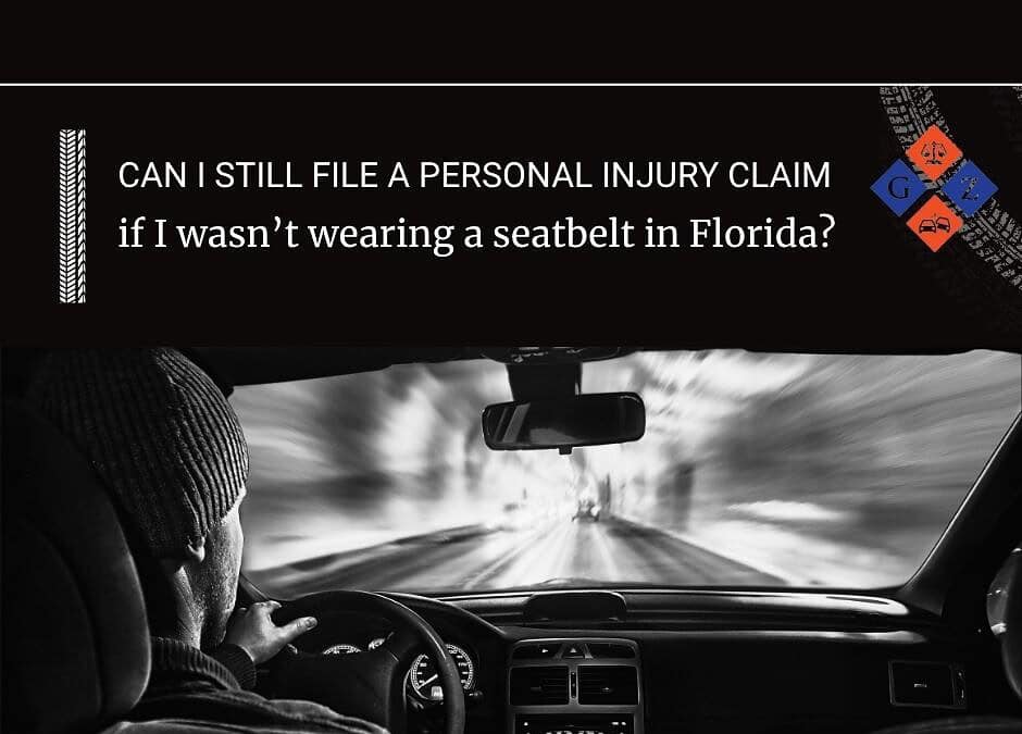 Can I Still File a Personal Injury Claim If I Wasn’t Wearing a Seatbelt in Florida?