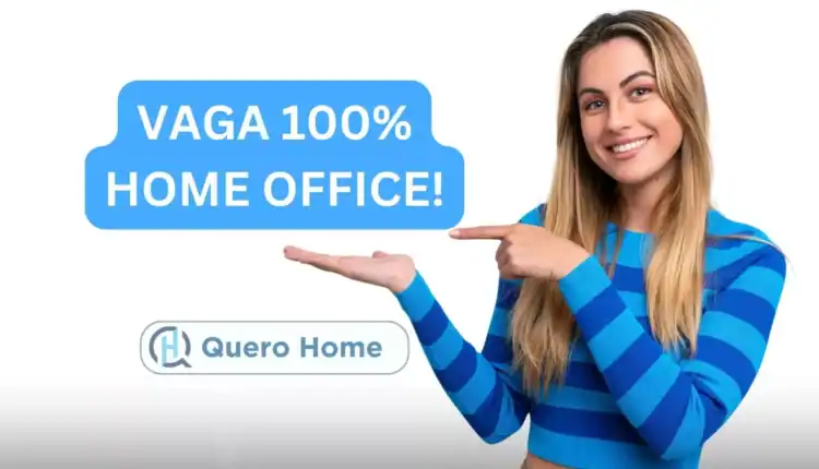 Vaga de oportunidade de trabalho home office na Quero Home, empresa de mobiliário e decoração. Aproveite a chance de trabalhar de casa agora.
