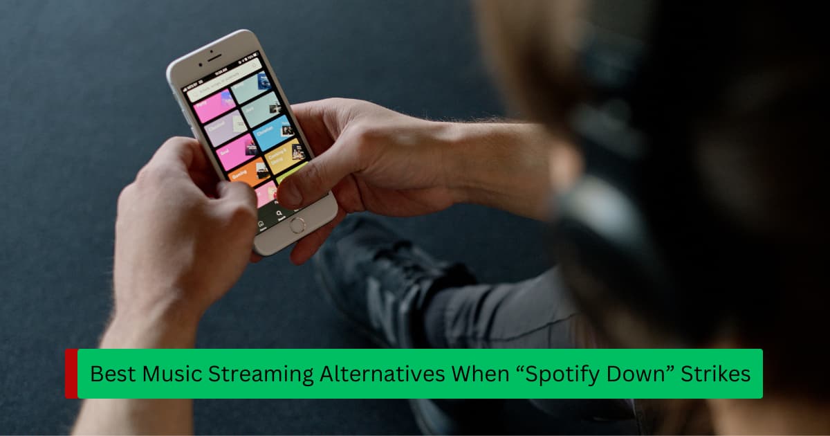 Best Music Streaming Alternatives When Spotify DownS trikes