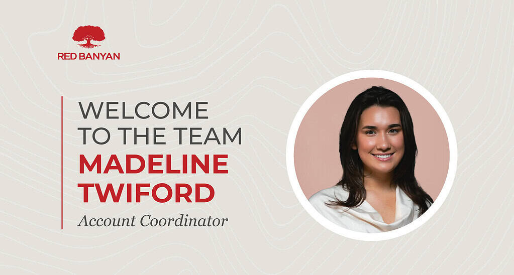 Graphic welcoming Madeline Twiford to PR firm Red Banyan