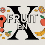 Lettre X stylisée entourée de fruits, fruit en x