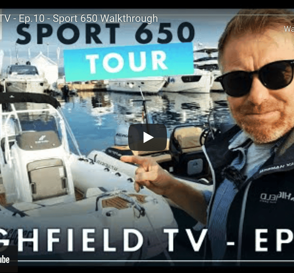 Highfield TV - Ep.10 - RIB Sport 650 Detailed Walkthrough Highfield TV – Ep.10 – Sport 650 RIB Walkthrough @ RIBs ONLY - Home of the Rigid Inflatable Boat