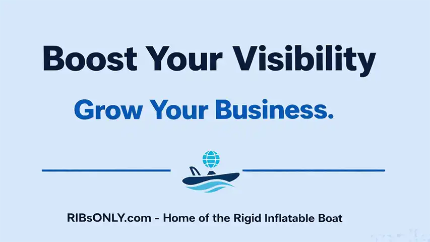Advertise on RIBsONLY.com - Home of Rigid Inflatable Boat Grow your business @ RIBs ONLY - Home of the Rigid Inflatable Boat