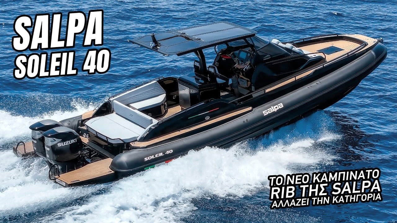 Salpa Soleil 40 Video: Premium Cabin RIB Explained Video Thumbnail: Σκάφος SALPA SOLEIL 40 | Το νέο καμπινάτο RIB της Salpa που αλλάζει την κατηγορία