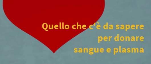 Quello che c'è da sapere per donare sangue e plasma