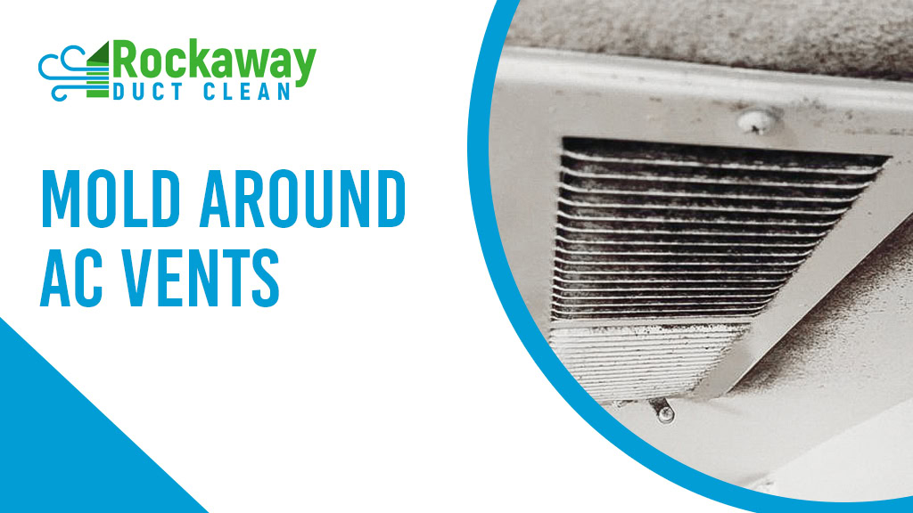 Mold Around AC Vents