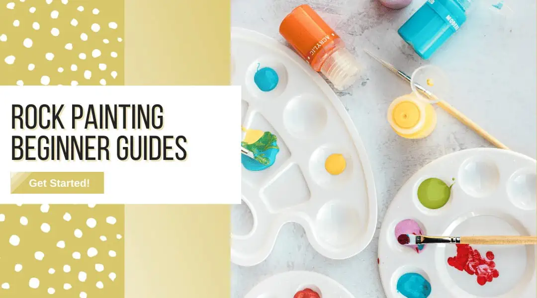 Complete Guide: How to Paint Rocks, Tips & Tricks, and Ideas to Try 17 acrylic paint on a palette with paint brushes