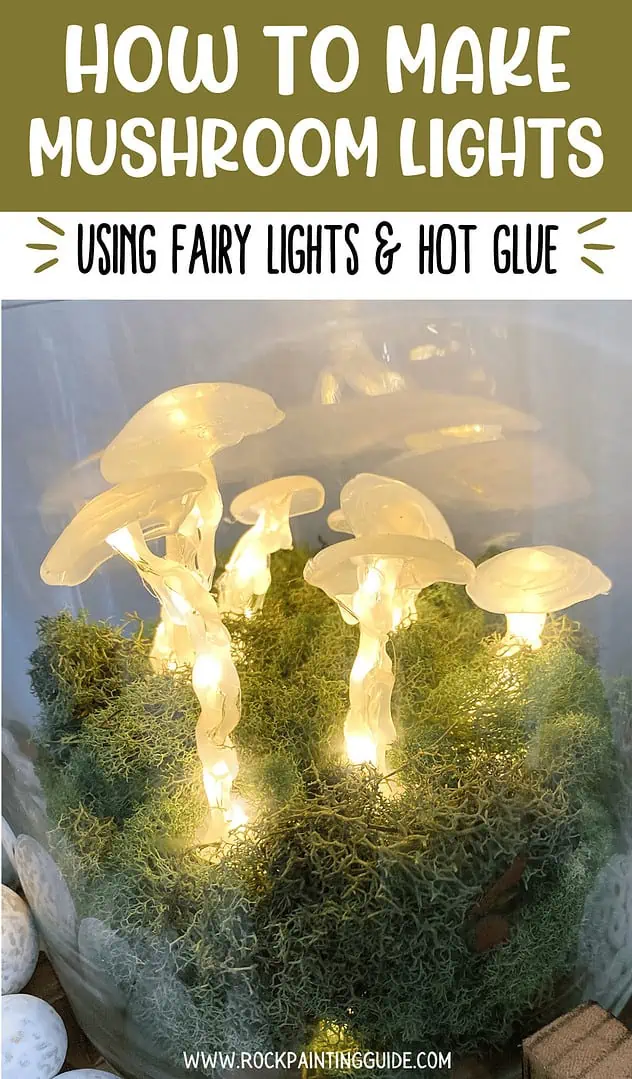 Easy DIY Mushroom Lights with Just Hot Glue and Fairy Lights! 13 pinterest graphic on fungi light craft