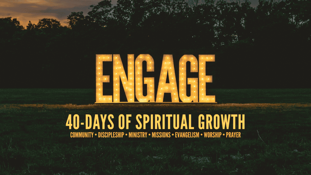 Large illuminated "ENGAGE" sign promoting 40 days of spiritual growth at Rolling Hills Church.