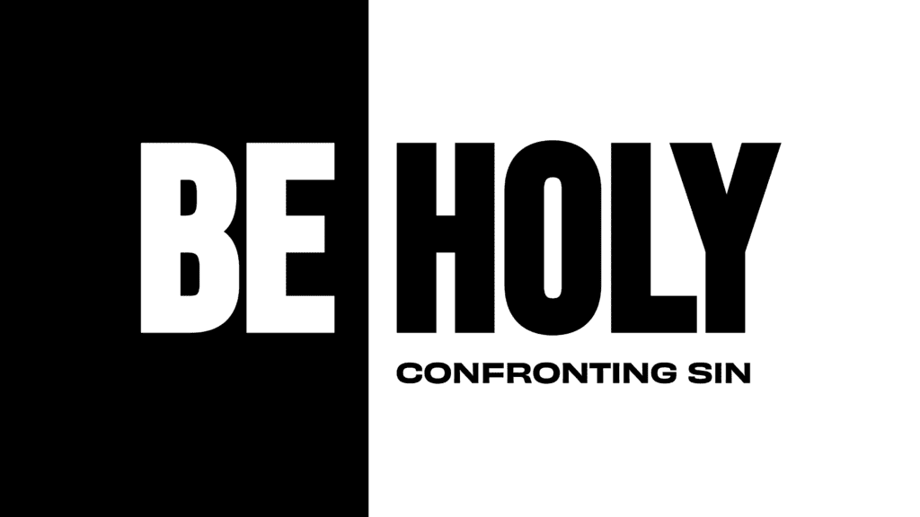 Be Holy confronting sin at Rolling Hills Community Church, inspiring spiritual growth and faith.