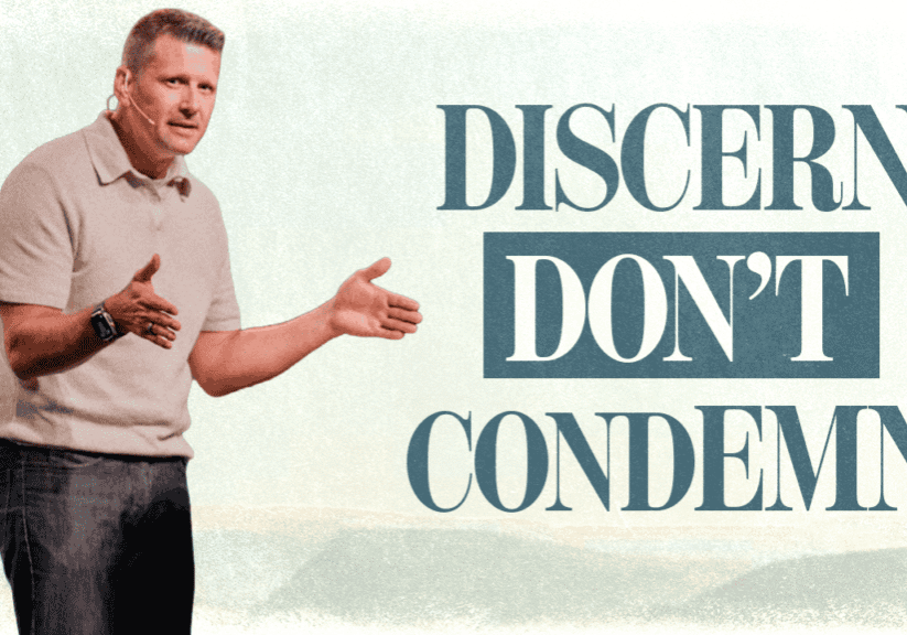 Discern Dont Condemn