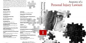 Anatomy of a Personal Injury Lawsuit – New Edition