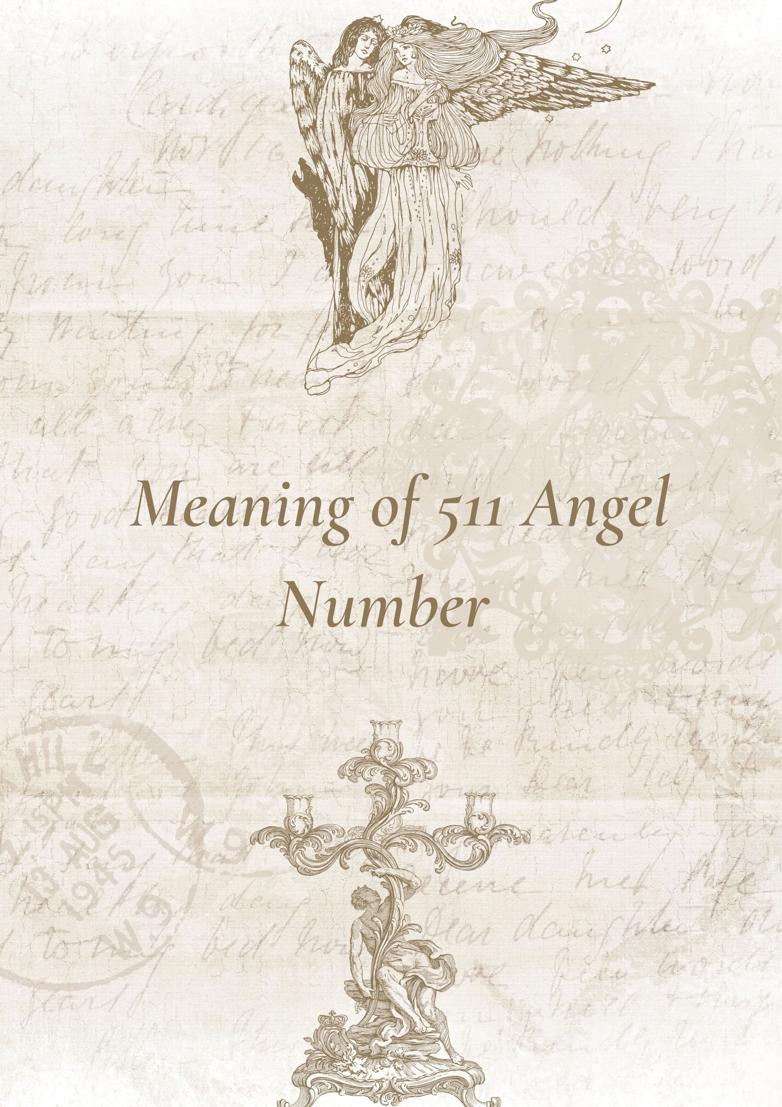 What’s The Meaning Of 511 Angel Number: A Comprehensive Guide