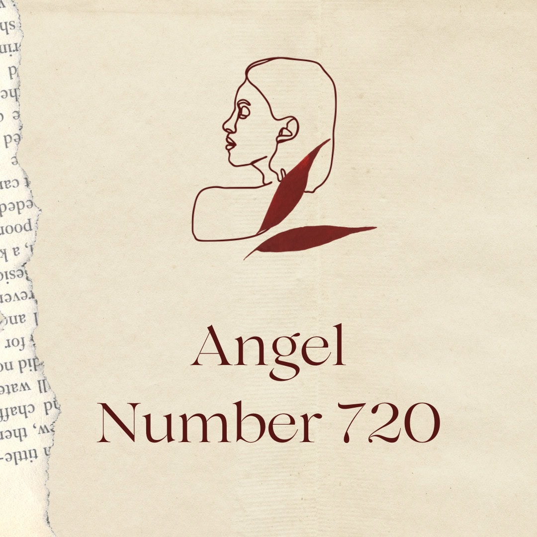 A minimalist illustration featuring a line drawing of a woman's side profile with two abstract leaf shapes near her shoulder. Below the image, the words "Angel Number 720" are written in elegant, serif font. The background has a vintage paper texture, with a torn edge revealing faint text, giving the design a calm and spiritual feel. Image used for the article Angel Number 720.