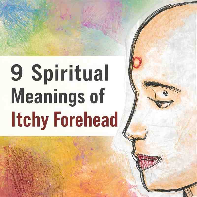 Is Your Forehead Itching? 9 Spiritual Meanings That Reveal Hidden Messages