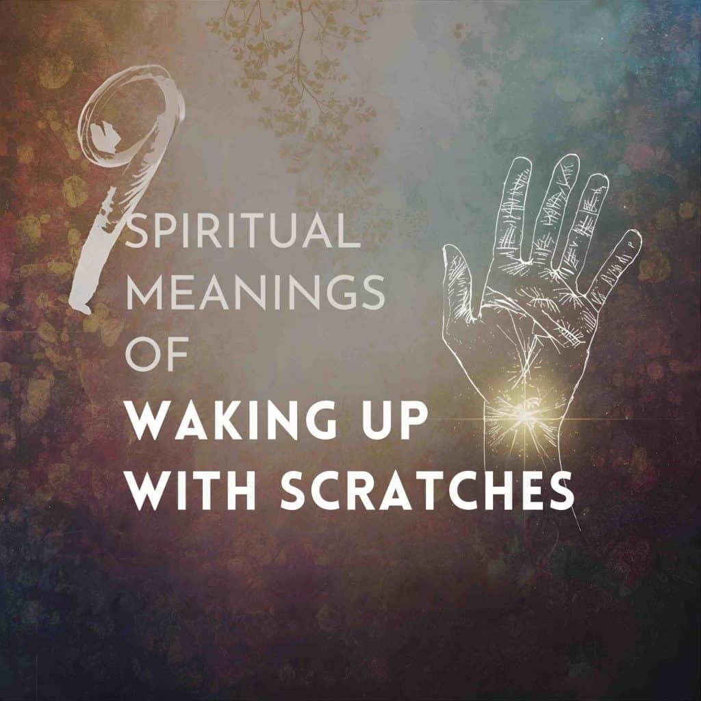 spiritual-meanings-waking-up-with-scratches