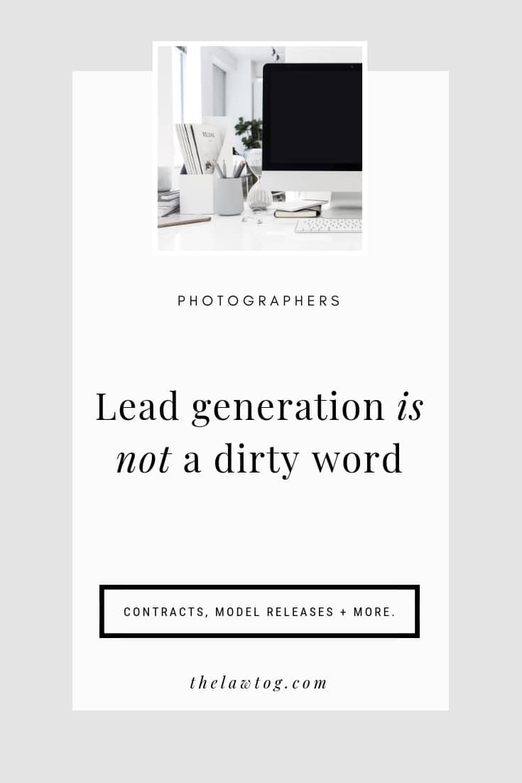 Lead generation is not a dirty word