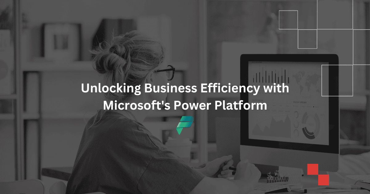 Unlocking business efficiency with Microsoft Power Platform for optimized workflows and data insights.