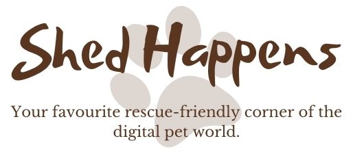website header logo Shed Happens: Your favourite rescue-friendly corner of the digital pet world