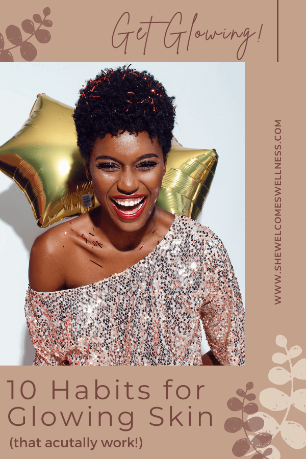 Pinterest pin-clickable. Get Glowing! Smiling woman in front of gold balloons, test: 10 Habits for Glowing Skin (that actually work)