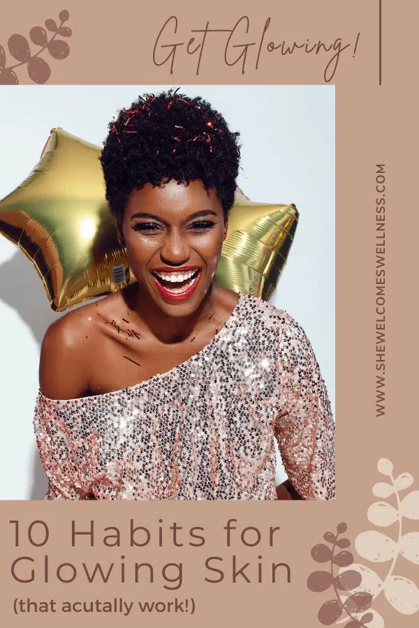 Pinterest pin-clickable. Get Glowing! Smiling woman in front of gold balloons, test: 10 Habits for Glowing Skin (that actually work)