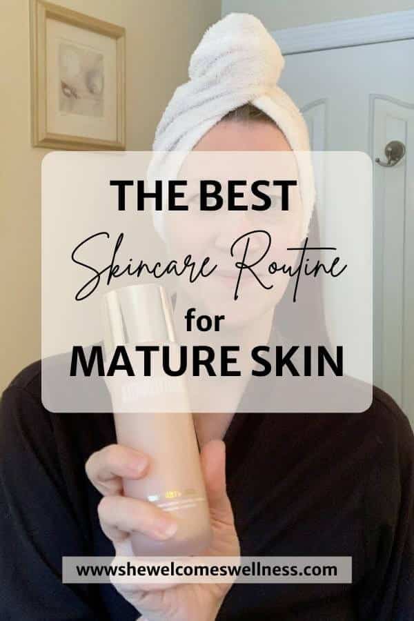 Pinterest Pin:  woman in robe holding bottle, text:  The Best Skincare Routine for Mature Skin