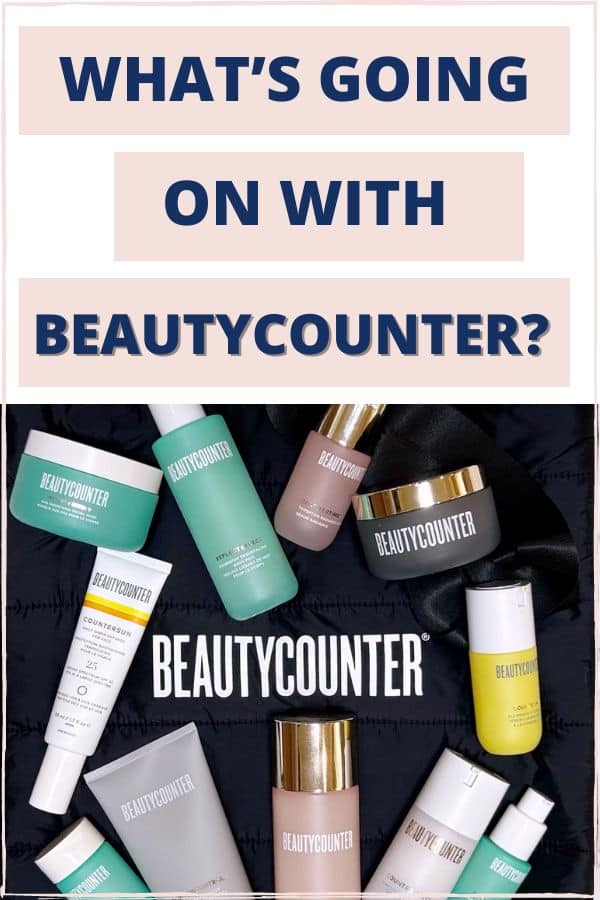Pinterest Pin, clickable- beauty products on Beautycounter bag with text What's Going On With Beautycounter? get the facts & clean swaps