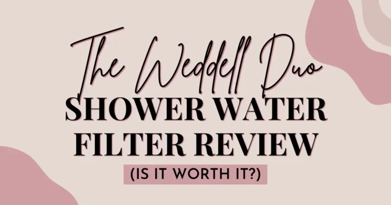 The Weddell Duo Shower Water Filter Review, Is it worth it?
