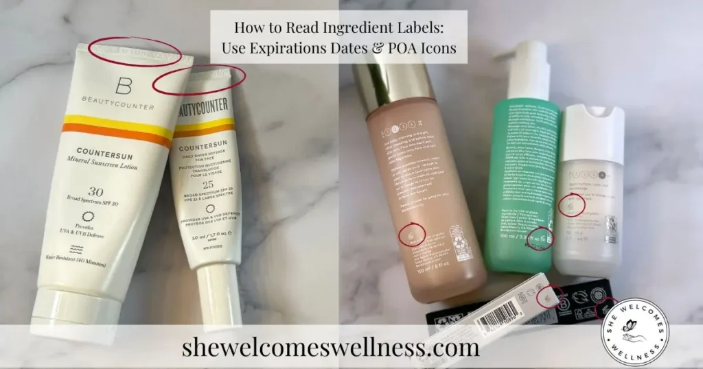 Two images of beauty products highlight expiration dates and POA icons. Text above reads "How to Read Ingredient Labels." Website "shewelcomeswellness.com" is visible.