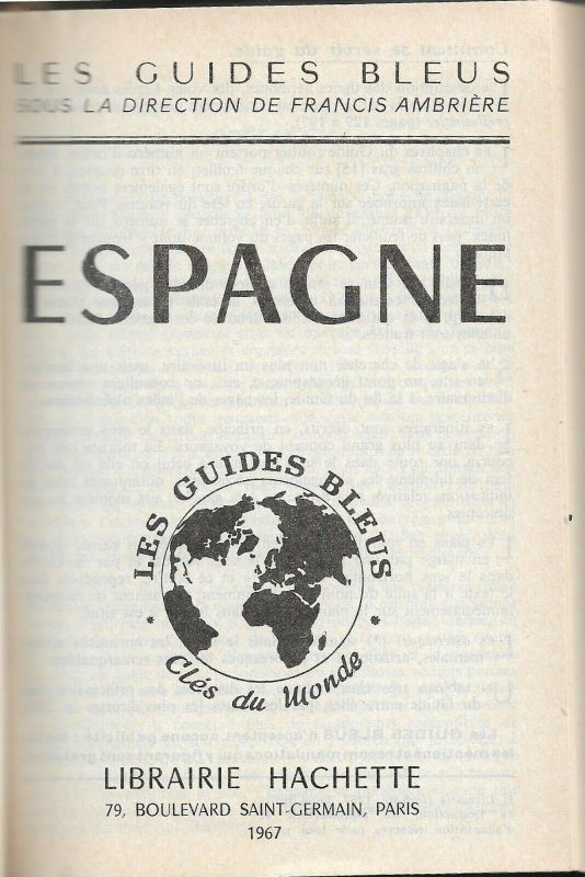 Espagne Spain French Travel Guide Hachette 1971 Illustrated Maps