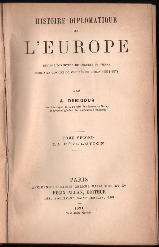Historie Diplomatique de l'Europe 1891 Debidour Diplomacy History Politics Vol 2