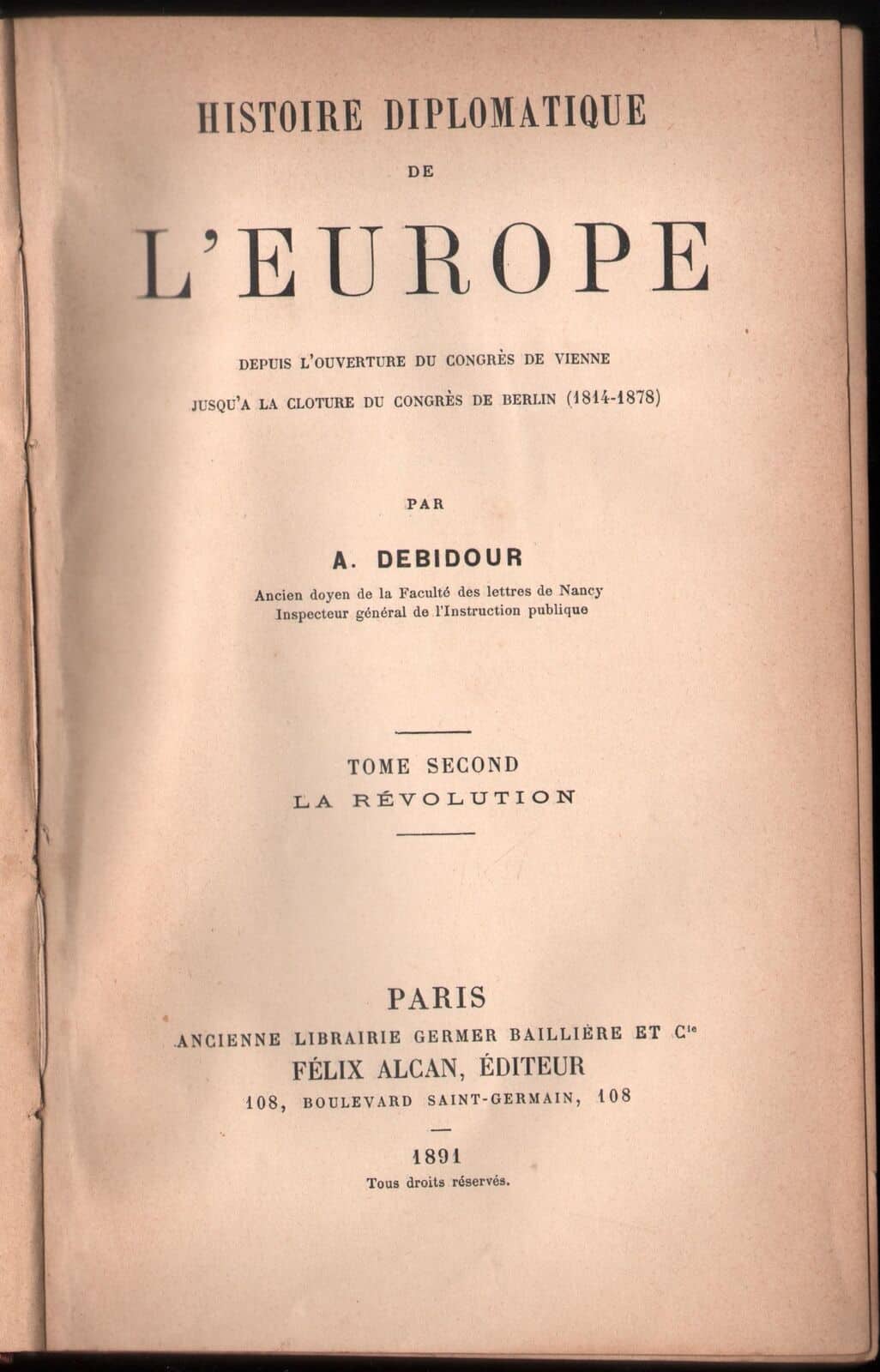 Historie Diplomatique de l'Europe 1891 Debidour Diplomacy History Politics Vol 2 - Image 1