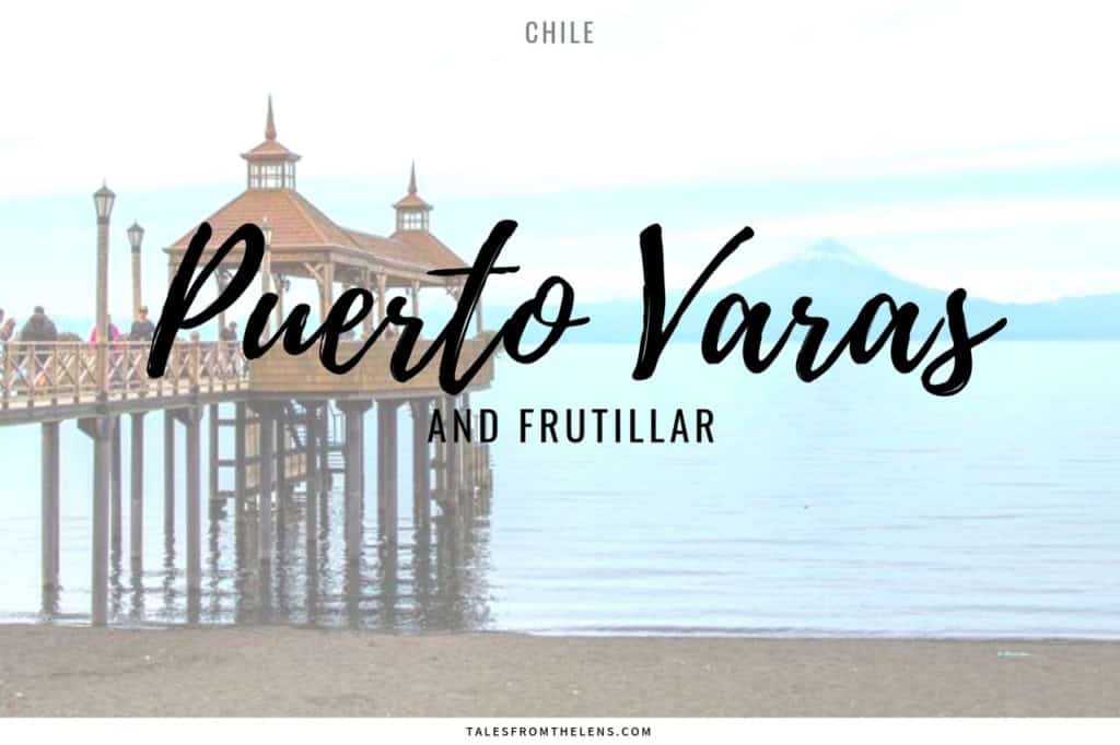 Pin it - All tips and things to do while exploring Puerto Varas, Frutillar And Osorno Volcano. This Is Chile's Lake District - https://talesfromthelens.com/2017/10/12/chile-lake-district-puerto-varas-frutillar/