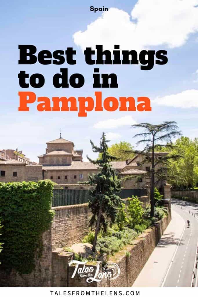 Pin it - things to do in Pamplona - Spain