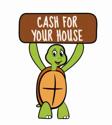 Cash for your house Speedy Turtle